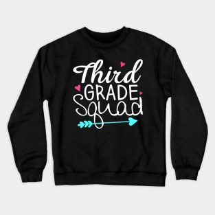 Third Grade Squad 3rd Teacher Student Team Back To School Crewneck Sweatshirt